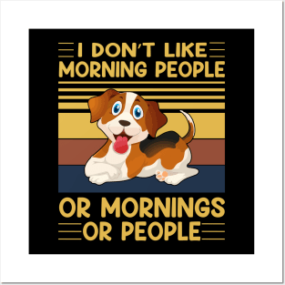 I don't like morning people beagle t-shirt Posters and Art